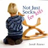 Not Just Socks For Kids